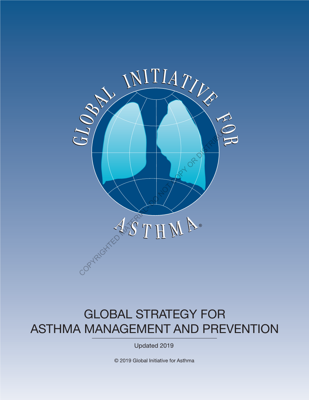 Global Strategy for Asthma Management and Prevention, 2019. Available From