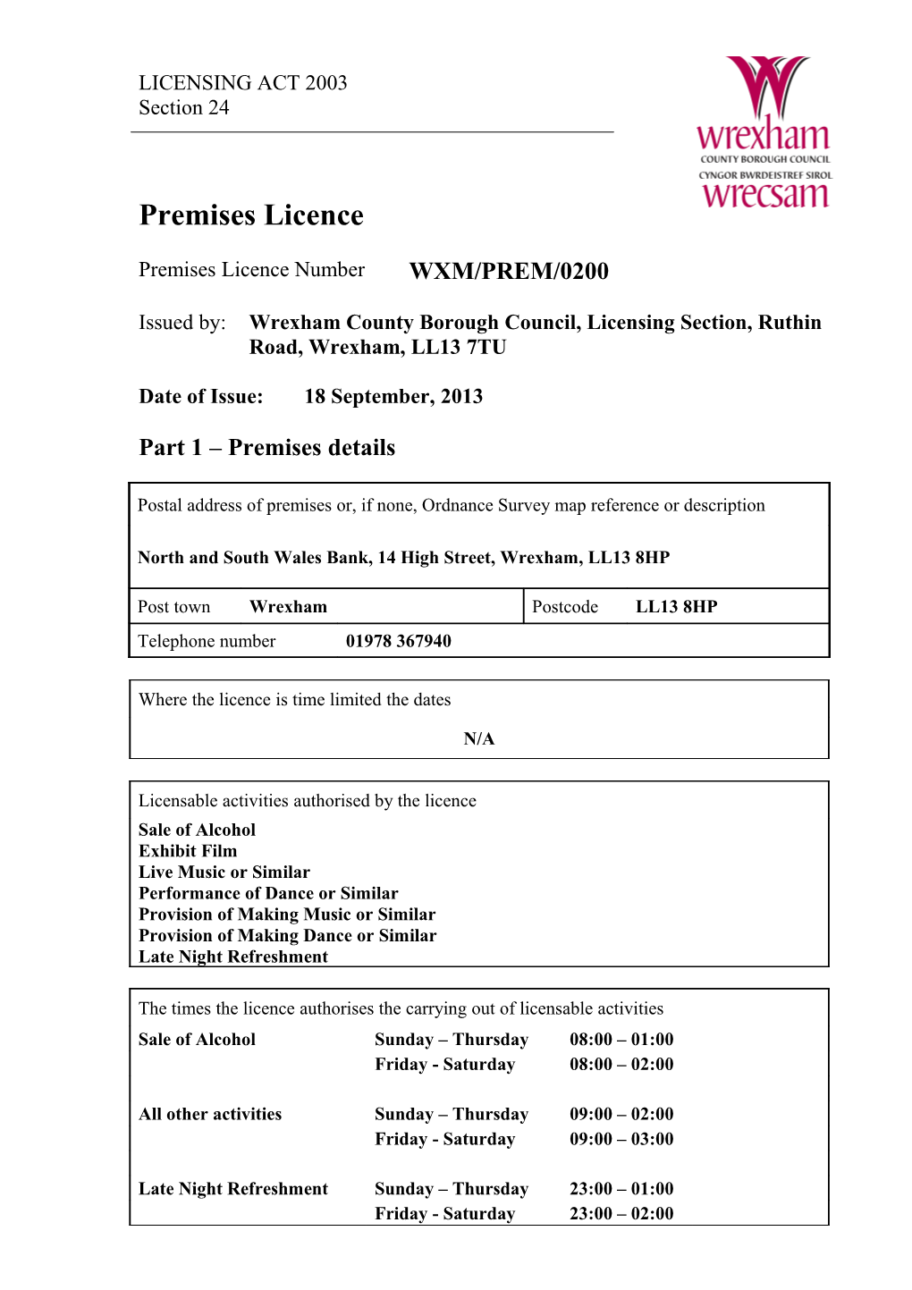 Issued By: Wrexham County Borough Council, Licensing Section, Ruthin Road, Wrexham, LL13 7TU