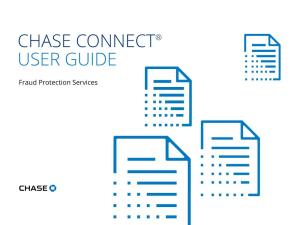 Chase Connect® User Guide: Fraud Protection Services