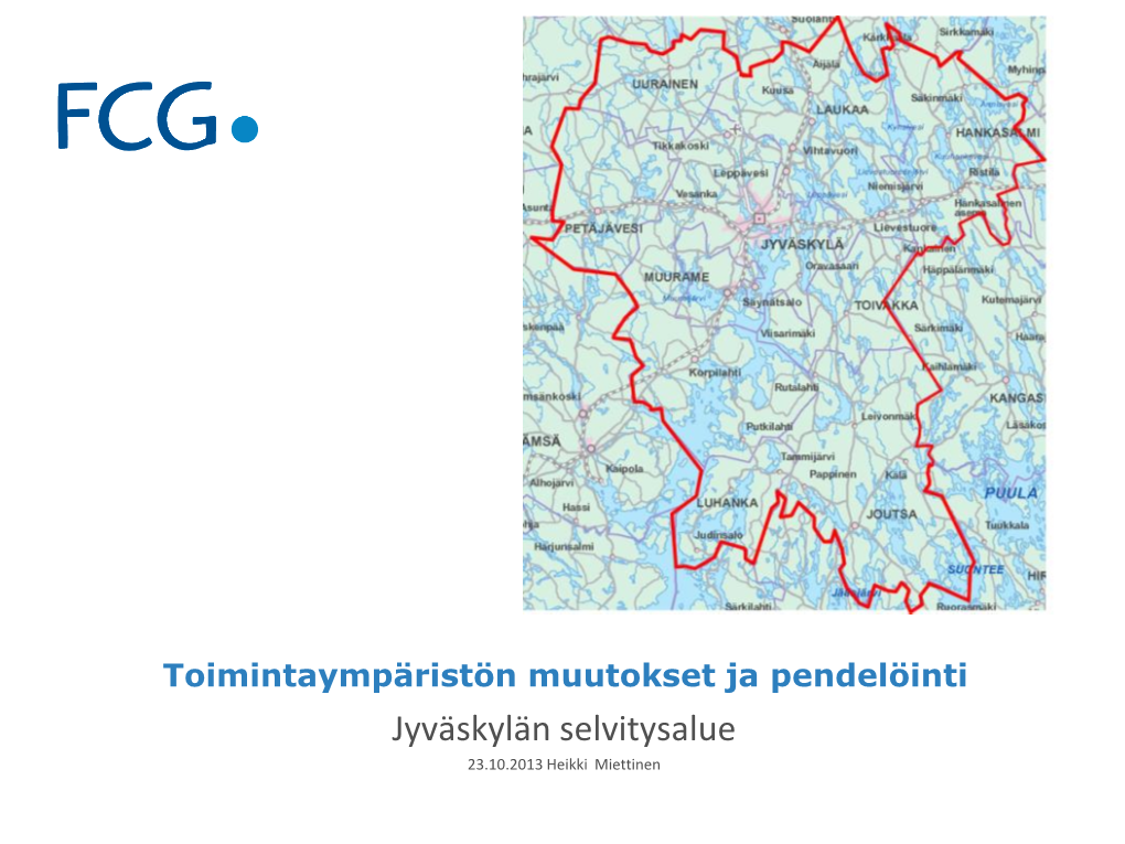 Jyväskylän Selvitysalue 23.10.2013 Heikki Miettinen Kunnan Elinvoimaisuuden Indikaattorit