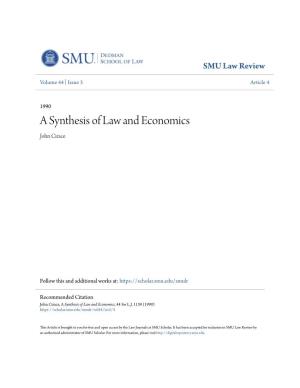 A Synthesis of Law and Economics John Cirace