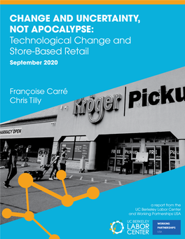 Change and Uncertainty, Not Apocalypse: Technological Change and Store-Based Retail