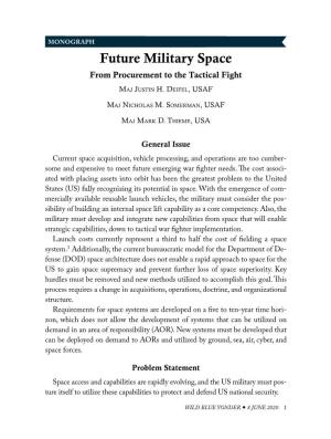 Future Military Space from Procurement to the Tactical Fight