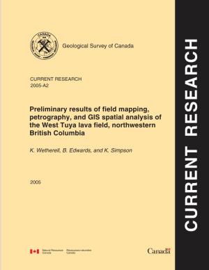 Preliminary Results of Field Mapping, Petrography, and GIS Spatial Analysis of the West Tuya Lava Field, Northwestern British Columbia