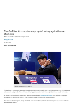 AI Computer Wraps up 4-1 Victory Against Human Champion Nature Reports from Alphago's Victory in Seoul