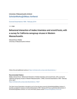 Behavioral Interaction of Aedes Triseriatus and Sciurid Hosts, with a Survey for California Serogroup Viruses in Western Massachusetts