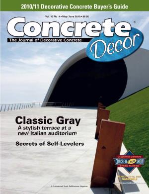 Classic Gray a Stylish Terrace at a New Italian Auditorium Secrets of Self-Levelers