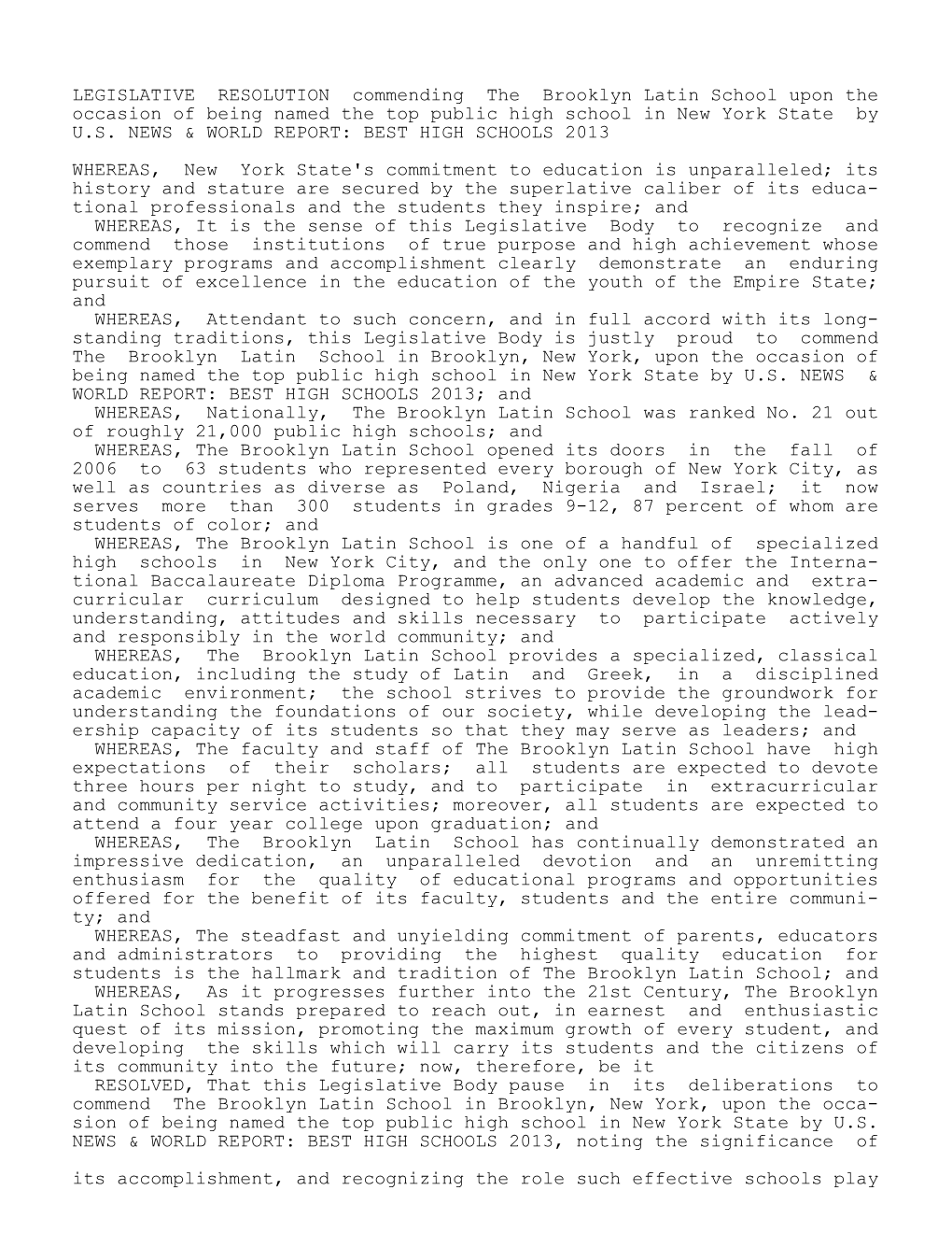 LEGISLATIVE RESOLUTION Commending the Brooklyn Latin School Upon the Occasion of Being Named the Top Public High School in New York State by U.S