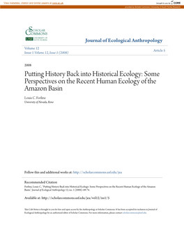 Putting History Back Into Historical Ecology: Some Perspectives on the Recent Human Ecology of the Amazon Basin Louis C
