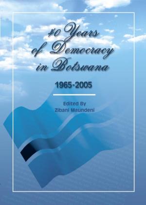 40 Years of Democracy in Botswana : 1965
