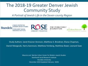 The 2018-19 Greater Denver Jewish Community Study a Portrait of Jewish Life in the Seven-County Region