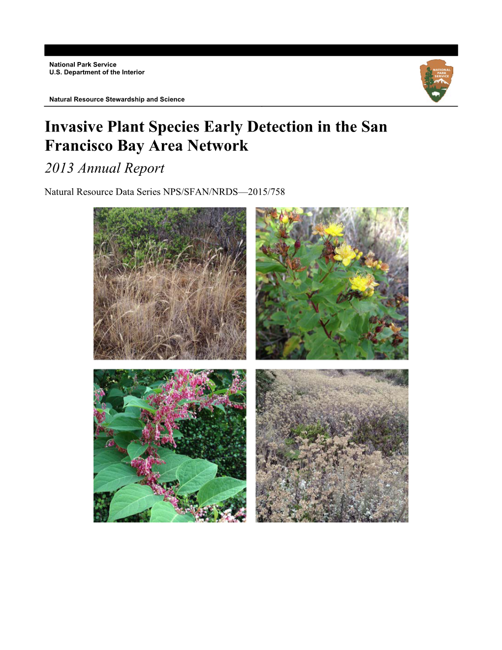 Invasive Plant Species Early Detection in the San Francisco Bay Area Network 2013 Annual Report
