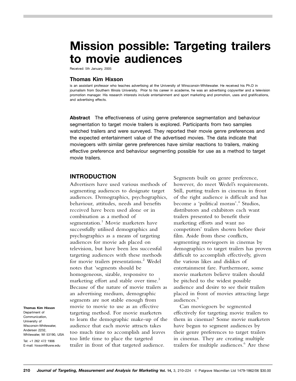 Mission Possible: Targeting Trailers to Movie Audiences Received: 5Th January, 2005