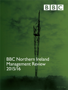 BBC Northern Ireland Management Review 2015/16
