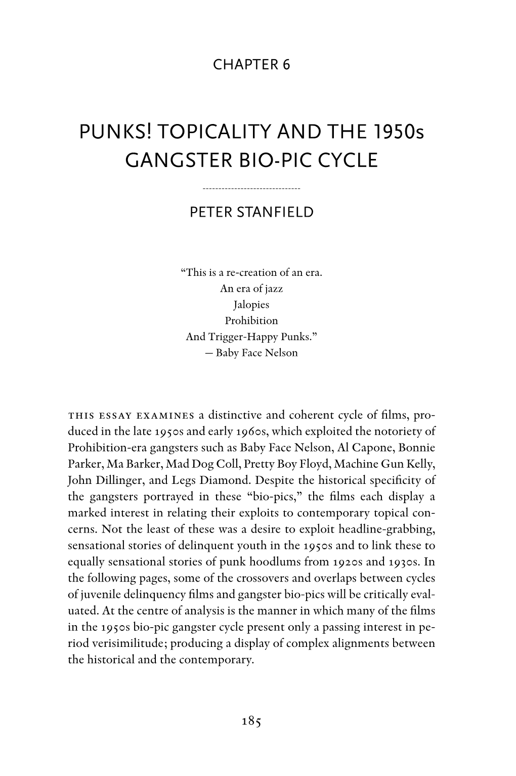 PUNKS! TOPICALITY and the 1950S GANGSTER BIO-PIC CYCLE