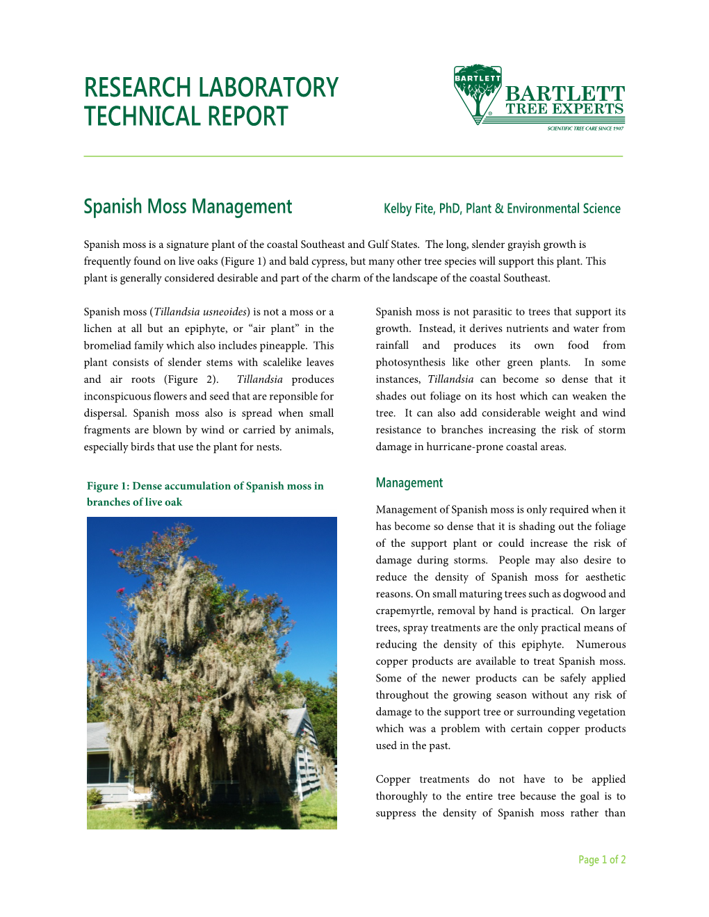 Spanish Moss Management Kelby Fite, Phd, Plant & Environmental Science