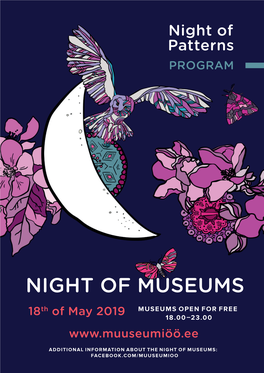 NIGHT of MUSEUMS 18TH of MAY TALLINN Night of Patterns PROGRAM