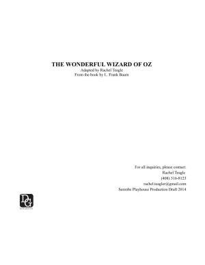 THE WONDERFUL WIZARD of OZ Adapted by Rachel Teagle from the Book by L