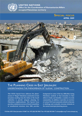 The Planning Crisis in East Jerusalem: Understanding the Phenomenon of “Illegal” Construction