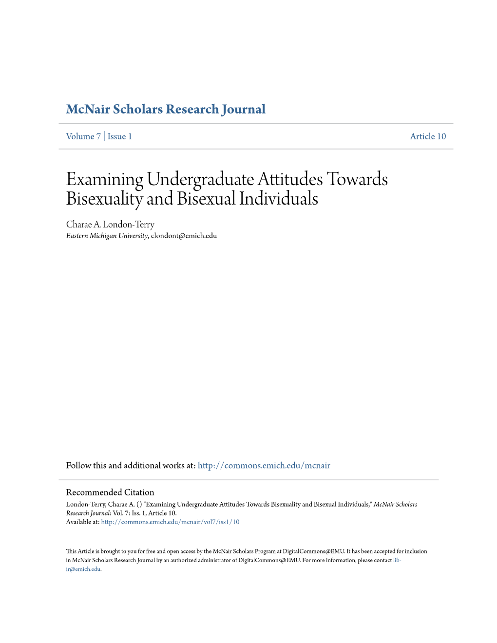 Examining Undergraduate Attitudes Towards Bisexuality and Bisexual Individuals Charae A