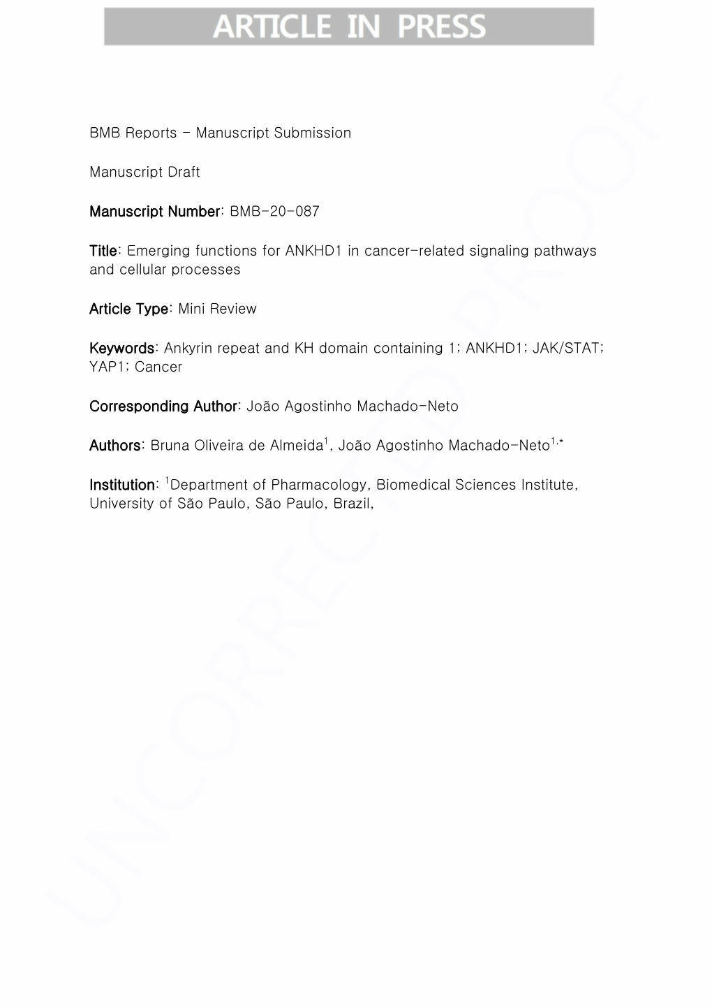 Manuscript Submission Manuscript Draft Manuscript Number: BMB-20-087 Title: Emerging Functions for ANKHD1 in Cance