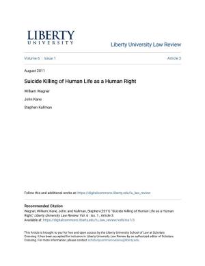 Suicide Killing of Human Life As a Human Right