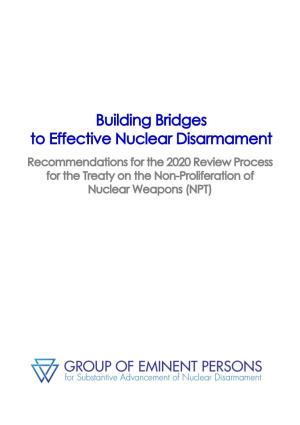 Building Bridges to Effective Nuclear Disarmament