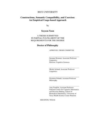 RICE UNIVERSITY Constructions, Semantic Compatibility, and Coercion