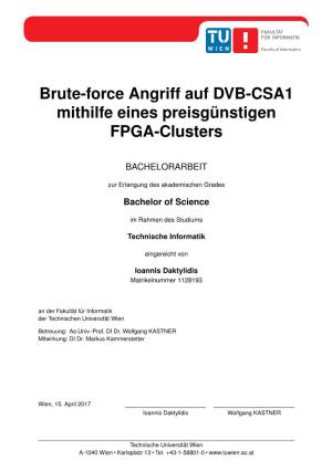 Brute-Force Angriff Auf DVB-CSA1 Mithilfe Eines Preisgünstigen FPGA-Clusters