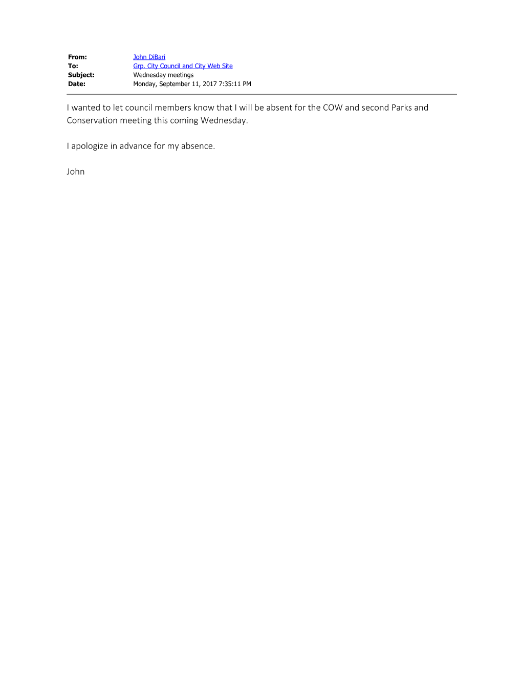 I Wanted to Let Council Members Know That I Will Be Absent for the COW and Second Parks and Conservation Meeting This Coming Wednesday