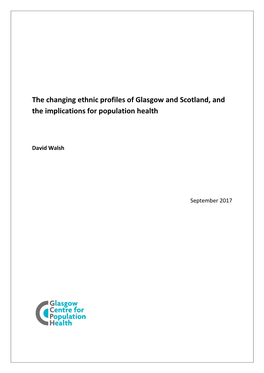 The Changing Ethnic Profiles of Glasgow and Scotland, and the Implications for Population Health