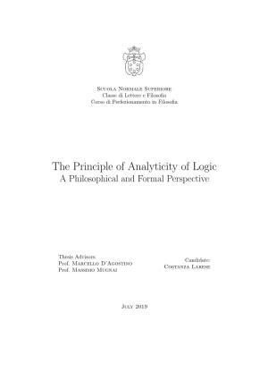 The Principle of Analyticity of Logic a Philosophical and Formal Perspective