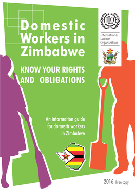 Domestic Workers in Zimbabwe KNOW YOUR RIGHTS and OBLIGATIONS