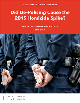 Did De-Policing Cause the 2015 Homicide Spike?