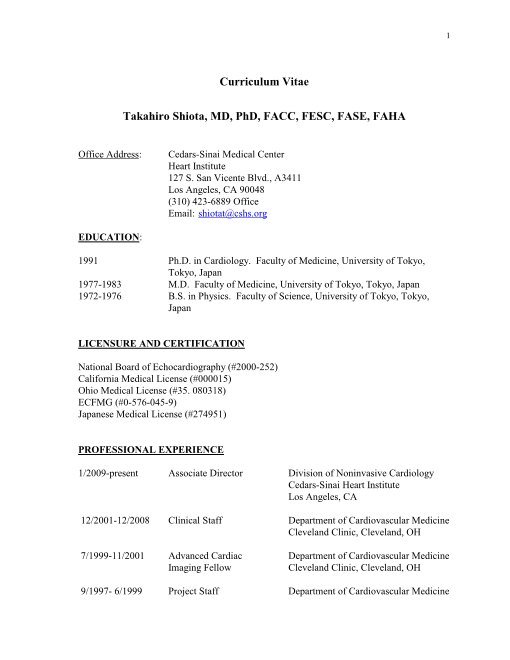 Curriculum Vitae Takahiro Shiota, MD, Phd, FACC, FESC, FASE, FAHA