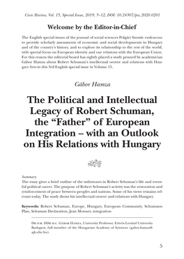 The Political and Intellectual Legacy of Robert Schuman, the “Father” of European Integration – with an Outlook on His Relations with Hungary