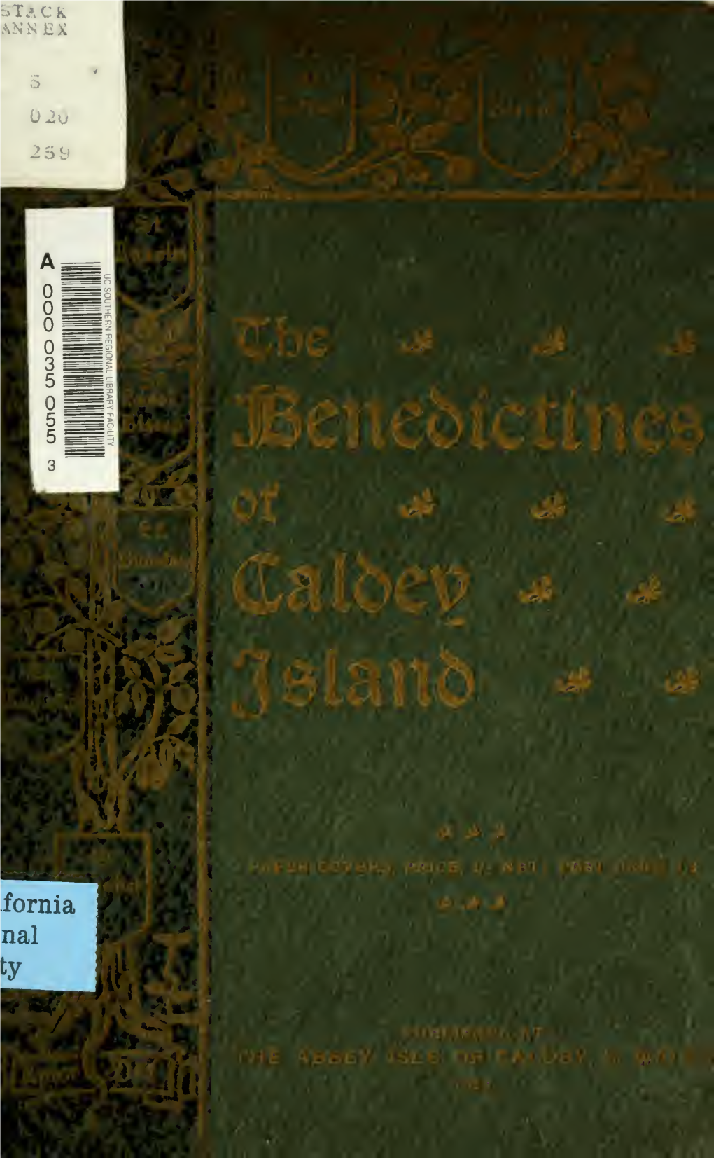 The Benedictines of Caldey Island,