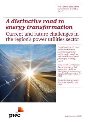 A Distinctive Road to Energy Transformation Current and Future Challenges in the Region’S Power Utilities Sector