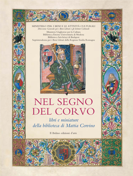NEL SEGNO DEL CORVO Libri E Miniature Della Biblioteca Di Mattia Corvino
