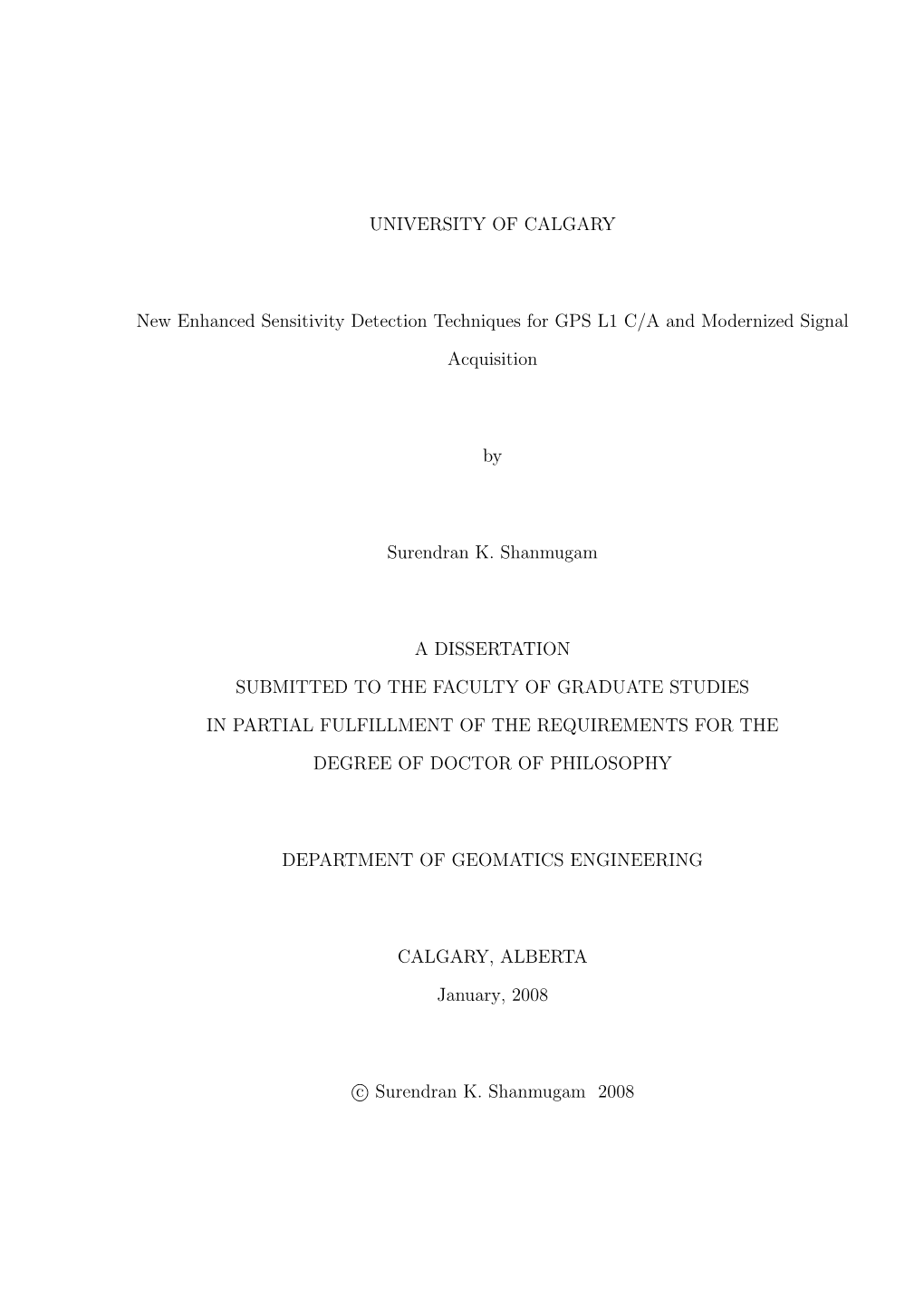 UNIVERSITY of CALGARY New Enhanced Sensitivity Detection