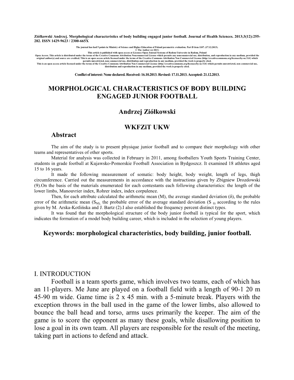 Morphological Characteristics of Body Building Engaged Junior Football