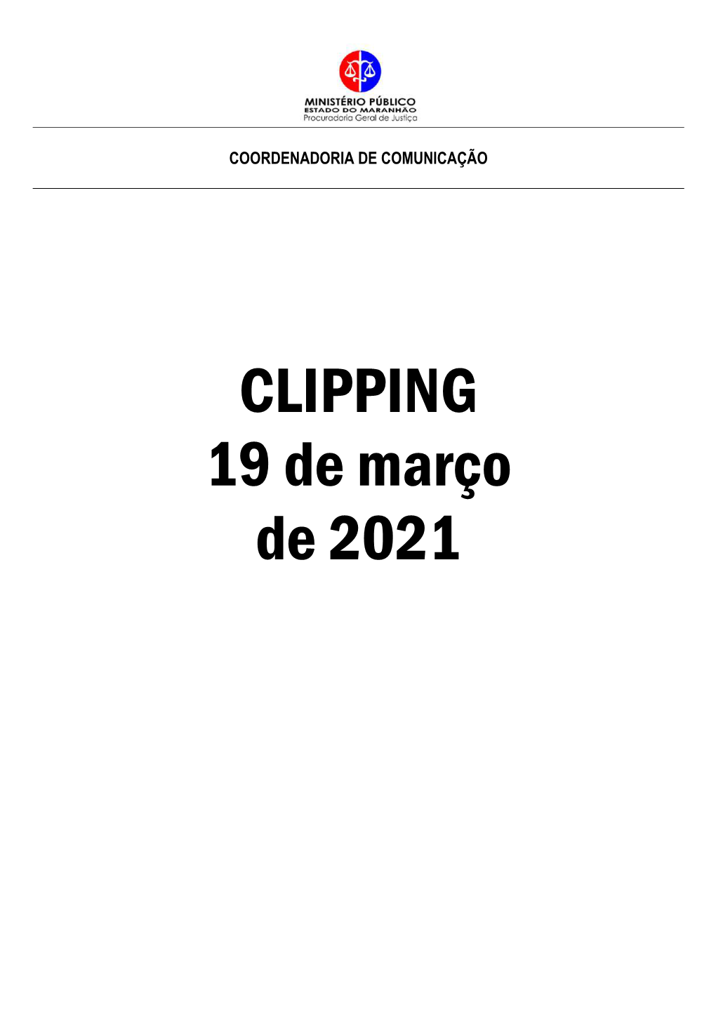 CLIPPING 19 De Março De 2021 O IMPARCIAL / MA - NOTÍCIAS - Pág.: 08