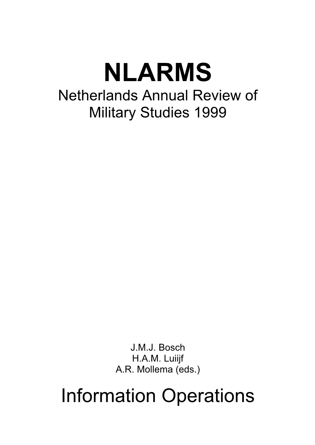 NLARMS Netherlands Annual Review of Military Studies 1999