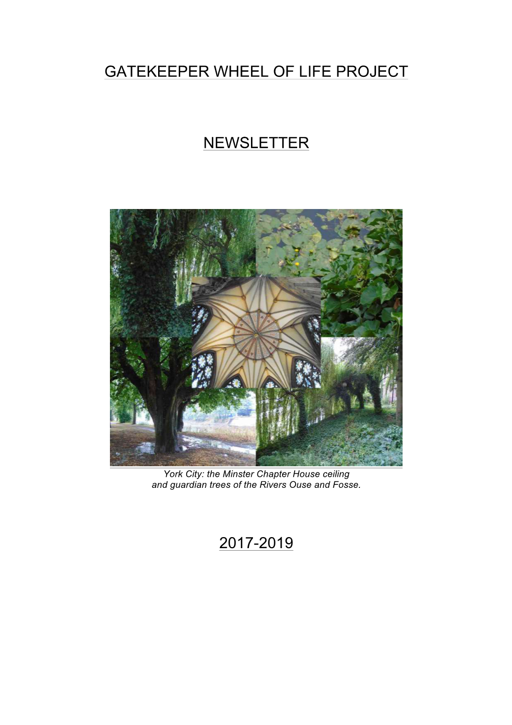 Gatekeeper Wheel of Life Project Newsletter 2017-2019
