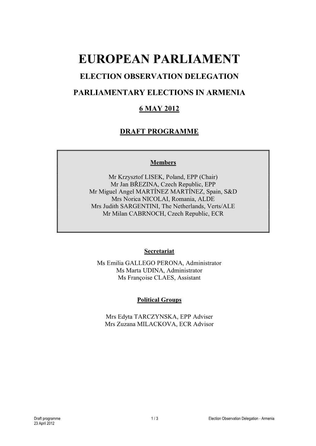 European Parliament Election Observation Delegation Parliamentary Elections in Armenia