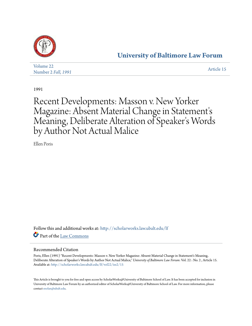 Masson V. New Yorker Magazine: Absent Material Change in Statement's Meaning, Deliberate Alteration of Speaker's Words by Author Not Actual Malice Ellen Poris