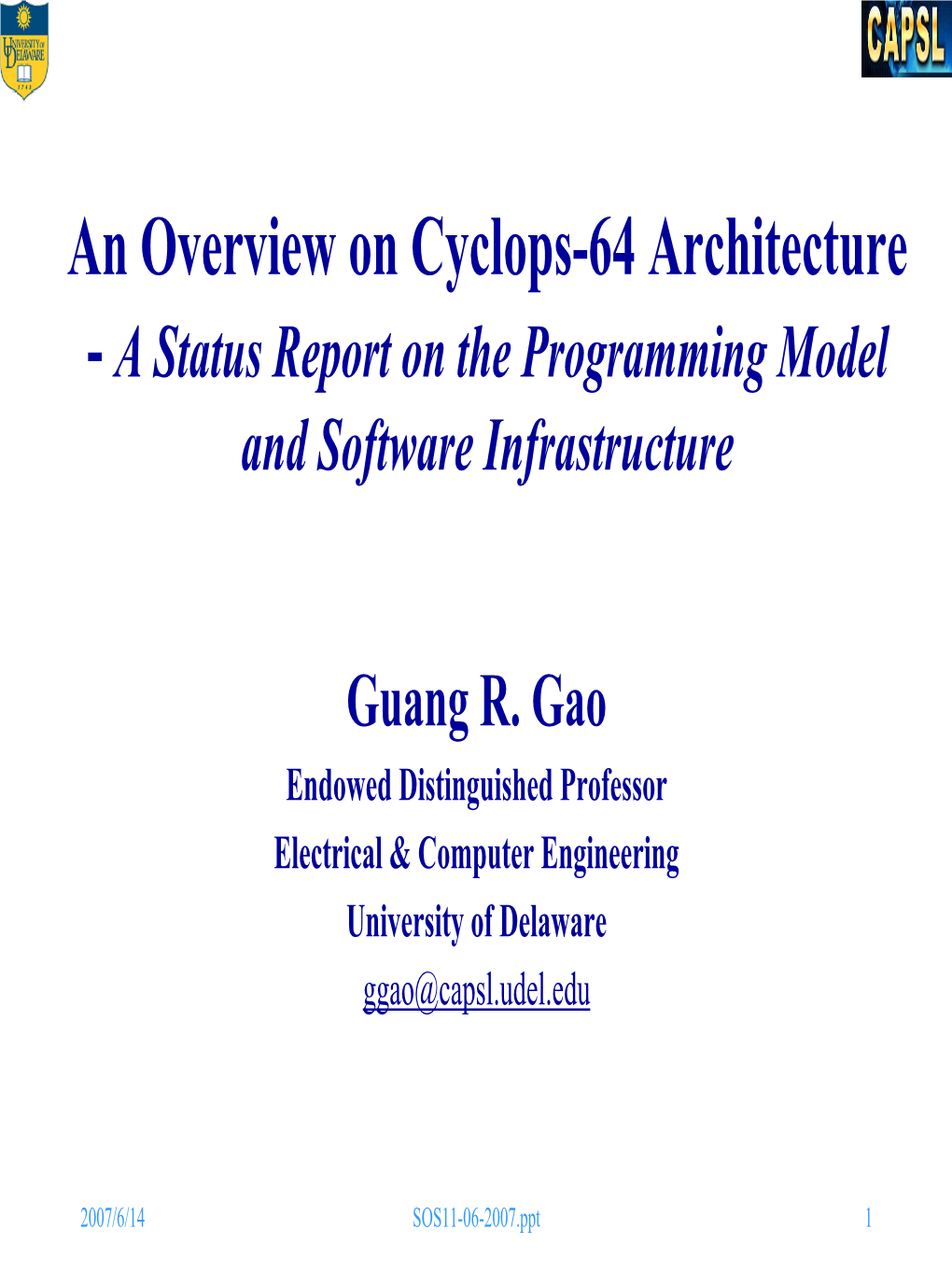 An Overview on Cyclops-64 Architecture - a Status Report on the Programming Model and Software Infrastructure