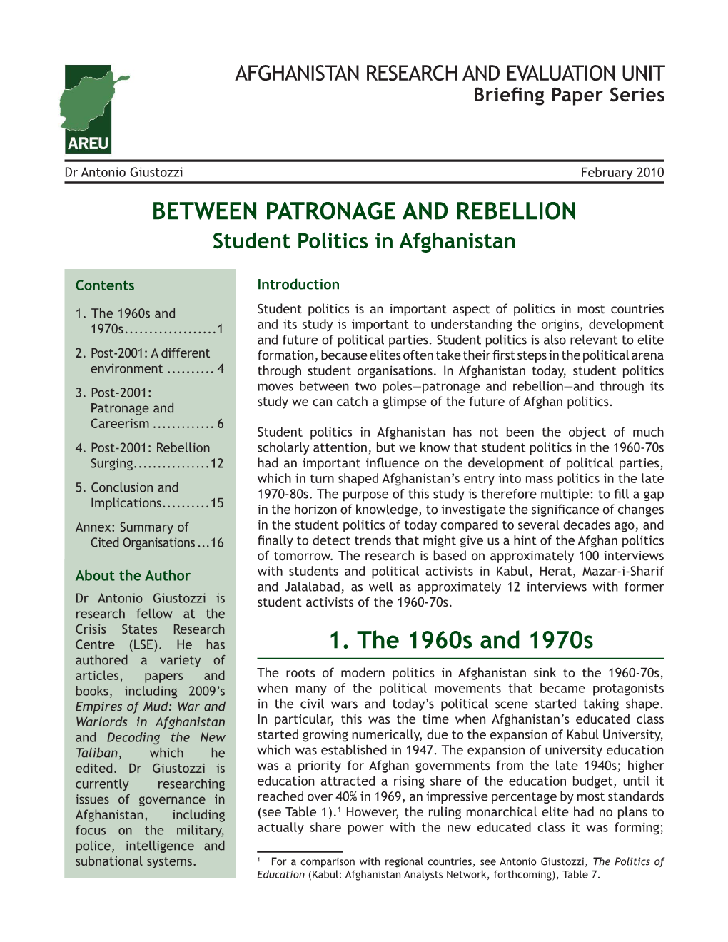 BETWEEN PATRONAGE and REBELLION 1. the 1960S and 1970S