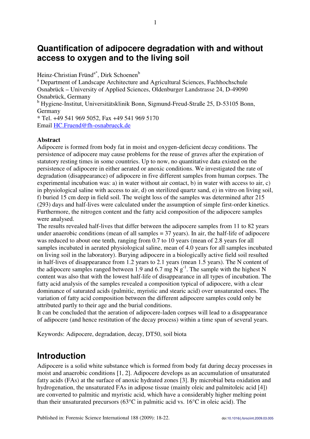 Quantification of Adipocere Degradation with and Without Access to Oxygen and to the Living Soil