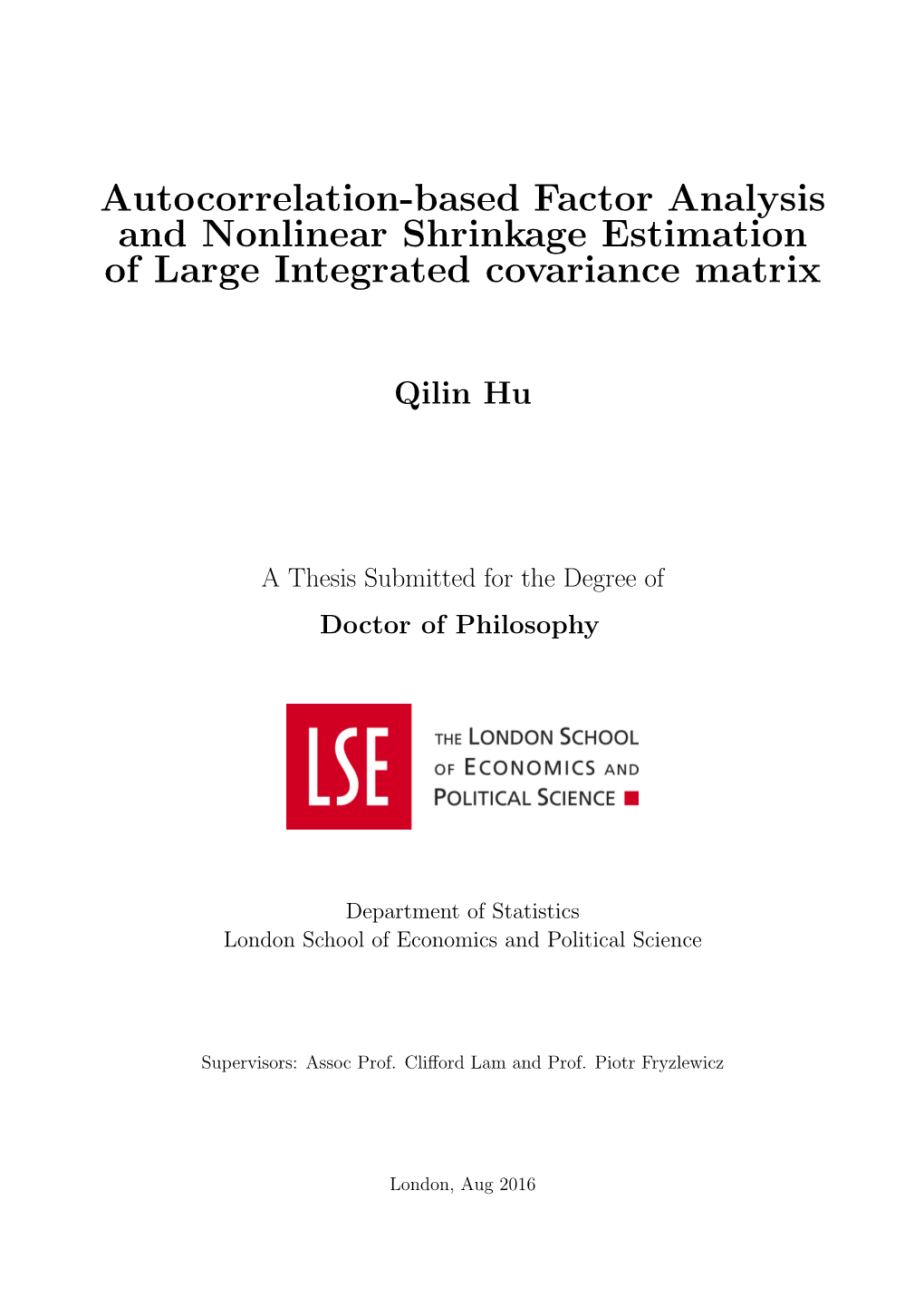 Autocorrelation-Based Factor Analysis and Nonlinear Shrinkage Estimation of Large Integrated Covariance Matrix